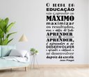 Ver imagem 1 de Adesivo de Frase para Escola O ideal da Educação Jean Piaget