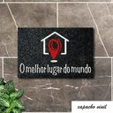 Ver imagem 4 de Tapete Capacho MELHOR LUGAR DO MUNDO 60x40 Casa Entrada Apto