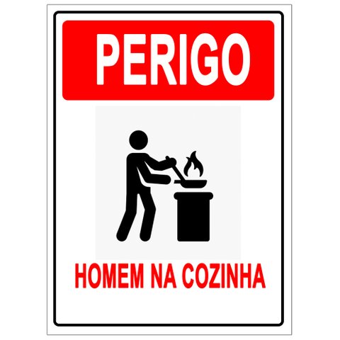 Placa de Sinalização Humor - Cuidado, Homem na Cozinha 30x40cm Tacolado 03 Unidades