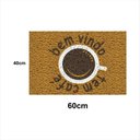 Ver imagem 1 de Tapete Capacho BEM VINDO TEM CAFÉ 60x40 Decora Casa Entrada