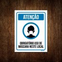 Ver imagem 1 de Kit 10 Placas Obrigatório Uso Máscara Neste Local