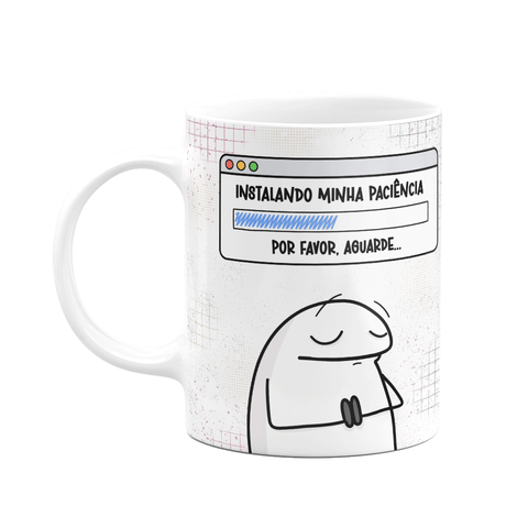 Caneca Divertida Flork - Instalando Minha Paciência!