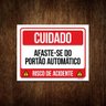 Kit 3 Placas Cuidado Afaste-se Portão Automático - 1