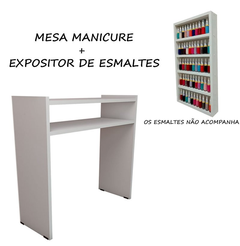 Kit Manicure Mesa 60cm com Prateleira +Expositor de Esmaltes 30x60x6 Branco