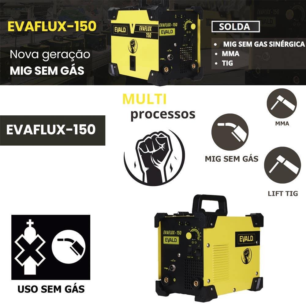 Máquina de Solda Multiprocesso Mig sem Gás, Tig e Eletrodo Evaflux-150 220v Evald-220v - 2