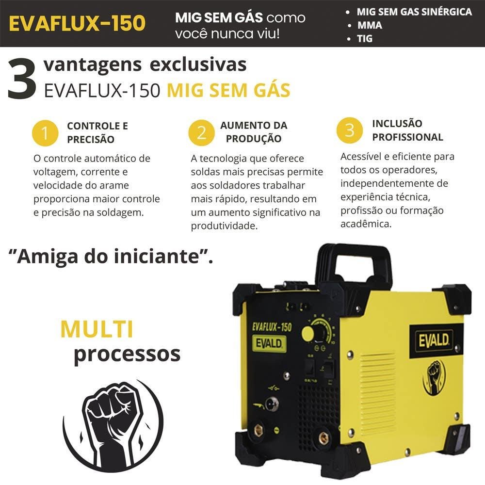 Máquina de Solda Multiprocesso Mig sem Gás, Tig e Eletrodo Evaflux-150 220v Evald-220v - 7