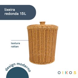 Lixeira com Tampa Redonda 15l Textura Rattan - Oikos - 3 Lixeira com Tampa Redonda 15l Textura Rattan - Oikos - 3