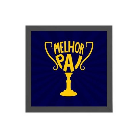 Quadro Decorativo Quadrado Melhor Pai 20x20cm:Madeira preta
