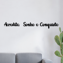 Ver imagem 1 de Letreiro de Parede Acredite, Sonhe e Conquiste
