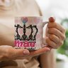 Caneca nem toda rainha tem uma coroa - 2