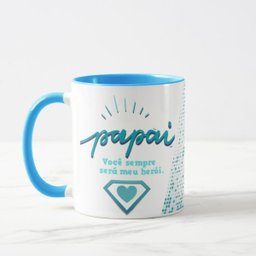 Caneca Presente Para Dias Dos Pais Com Frase Papai Meu Herói - 2