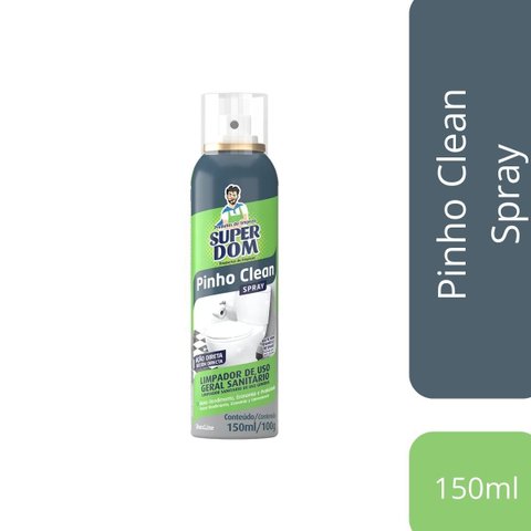 Spray Pinho Clean Super Dom 150ml – Limpeza Sanitária com Perfume – Ideal para Vaso, Ralo, Piso e Ba