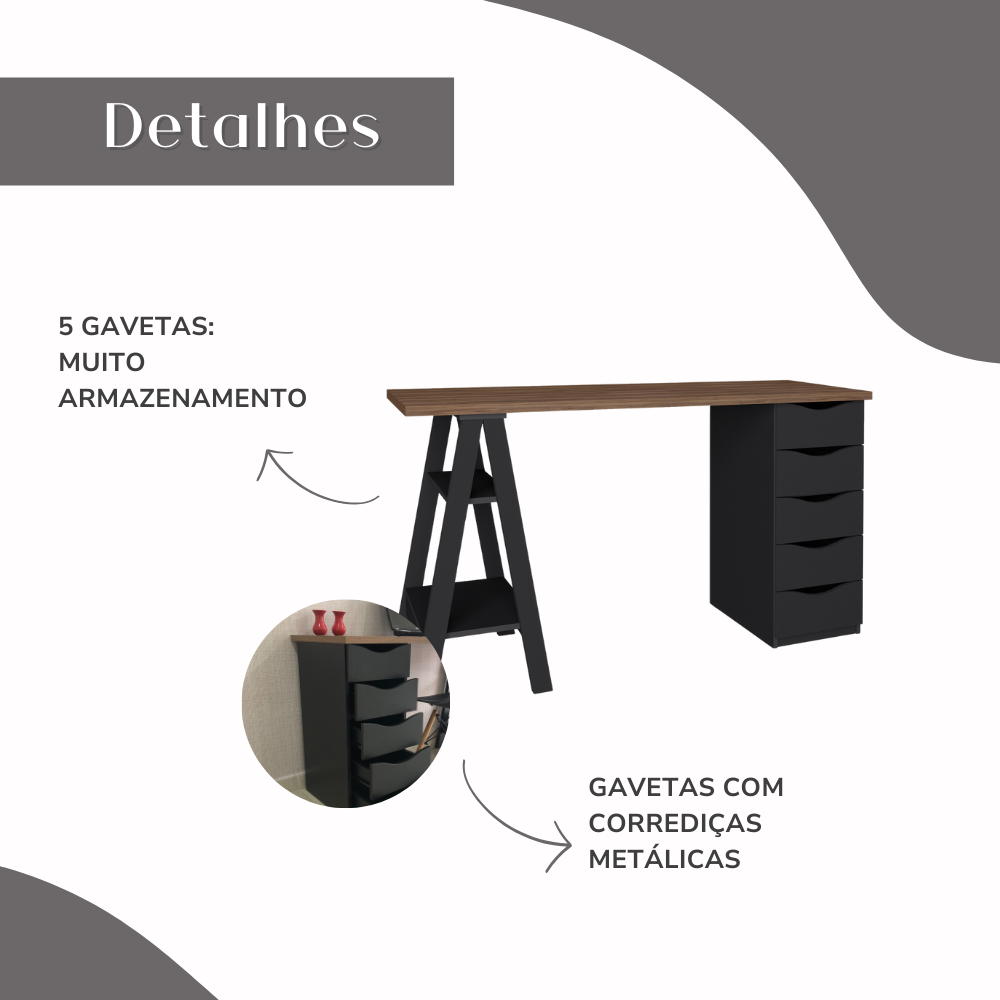 Escrivaninha com 5 gavetas e 2 prateleiras e Pés Cavalete Spirit  - 6