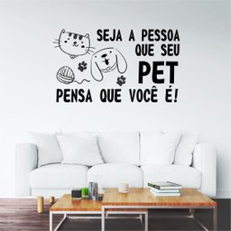 Adesivo de Frases Para Pet Shop e Veterinária Seja a Pessoa - 1