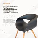 Ver imagem 4 de Cadeira de Jantar Onda Preta Poltrona Confortável Grande White Arrow