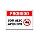 Ver imagem 1 de Placa Proibido Som Alto Auto após As 22h
