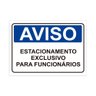 Placa de Sinalização Aviso Estacionamento Exclusivo Funcioná - 1