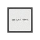 Ver imagem 1 de Quadro Quadrado Frase Humor Legal 20x20cm:Madeira branca