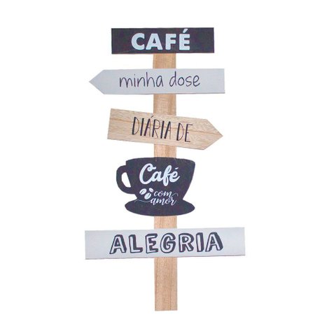 Placa Madeira Café, Minha Dose Diária de Alegria - 55x31cm