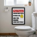 Ver imagem 2 de Quadro Decora para Banheiro "por Favor Chegar Mais Perto..."