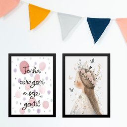 Kit 2 Quadros Infantis Menina - Tenha Coragem Seja Gentil 33x24cm:moldura Preta - 1