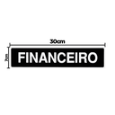 Ver imagem 2 de Combo 10 Placas de Sinalização Financeiro 30x7 Acesso - A-407 F9e