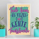Ver imagem 1 de Quadro Às Vezes A Gente Transborda 45x34cm:Madeira preta