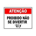 Ver imagem 1 de Placa de Sinalização para Festa - Proibido Não Se Divertir 30x40cm Tacolado 03 Unidades