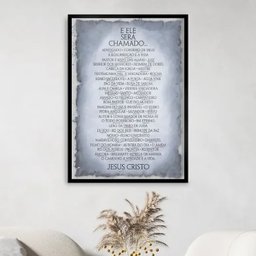 Quadro e Ele Será Chamado - Jesus 33x24cm - com Vidro:moldura Preta - 1 Quadro e Ele Será Chamado - Jesus 33x24cm - com Vidro:moldura Preta - 1