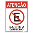 Ver imagem 1 de Placa de Poliestireno Auto-adesiva 20x30cm Atenção Sujeito a Guincho - 250 By - Sinalize Placa Polie