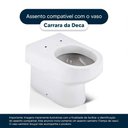 Ver imagem 4 de Acento Sanitário Poliester Carrara Branco para Vaso Deca