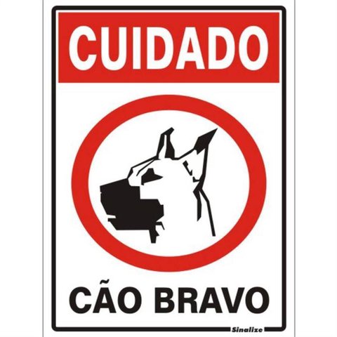 Placa de Poliestireno Auto-adesiva 20x30cm Cuidado Cão Bravo - 250 Ah - Sinalize Placa 20x30 Cuidado