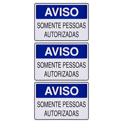 Combo 6 Placas De Sinalização Aviso Somente Pessoas Autorizadas 25x15 Acesso - S-215/1 F9e