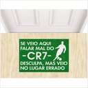 Ver imagem 1 de TAPETE DIVERTIDO SE VEIO FALAR MAL DO CR7, TAPETES DIVERTIDOS E TEMATICOS.