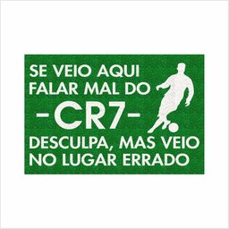 TAPETE DIVERTIDO SE VEIO FALAR MAL DO CR7, TAPETES DIVERTIDOS E TEMATICOS. - 2