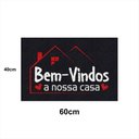 Ver imagem 1 de Tapete Capacho BEM VINDOS A NOSSA CASA 60x40 Entrada Apto
