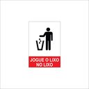 Ver imagem 1 de Placa - Jogue Lixo no Lixo - 20cm X 15cm