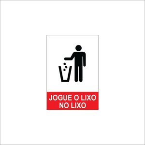 Placa - Jogue Lixo no Lixo - 20cm X 15cm