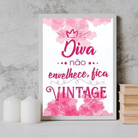 Quadro Diva Não Envelhece Fica Vintage 33x24cm - com vidro:Madeira branca