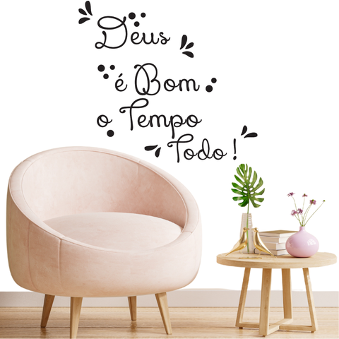 Adesivo Evangélico Decoração Deus É Bom o Tempo Todo