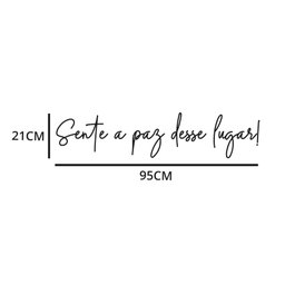 Adesivo Decorativo Frase Música Sente a Paz Desse Lugar Decoração Ambiente - 3