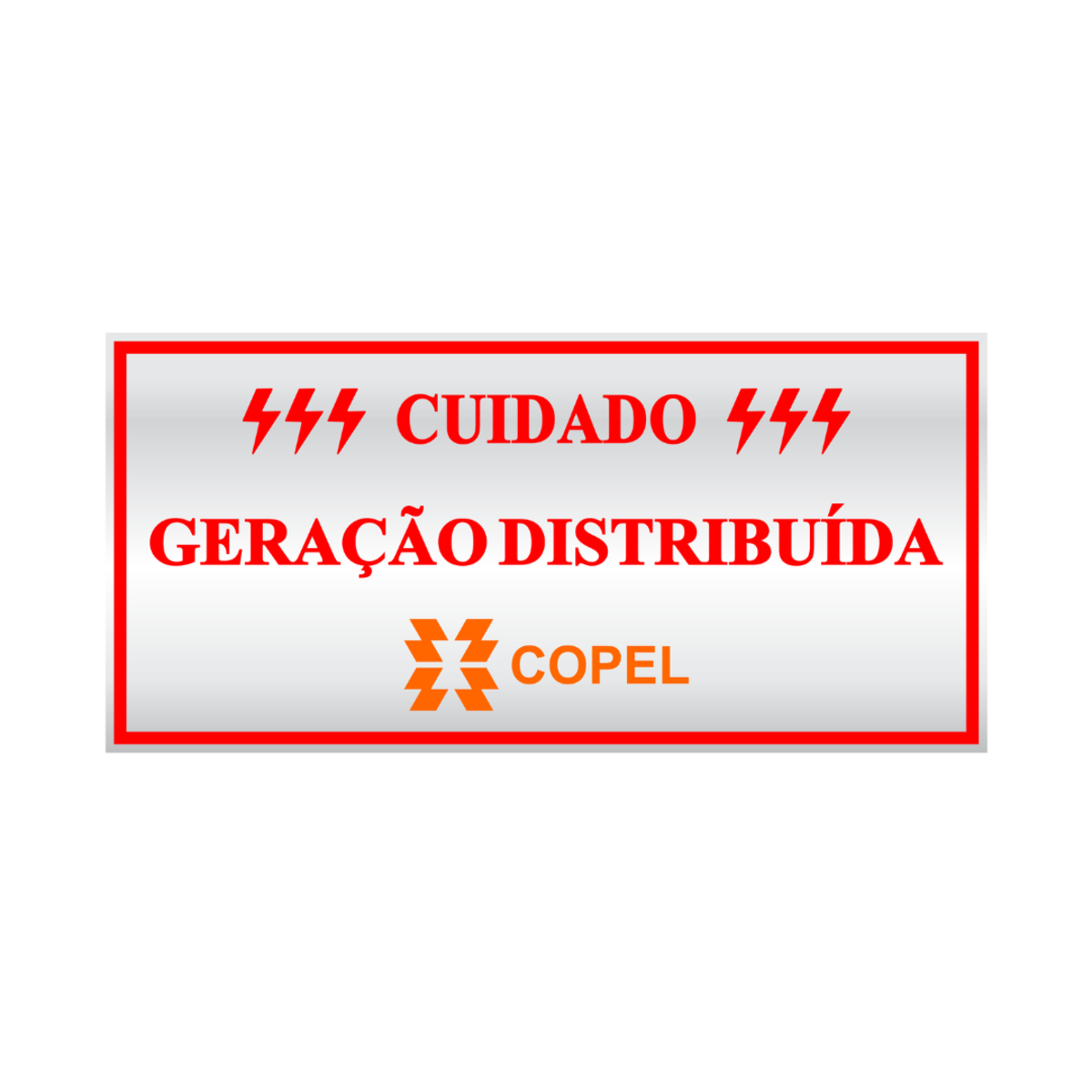 Placa em Alumínio Cuidado Geração Distribuída Copel 10 Unidades - 2