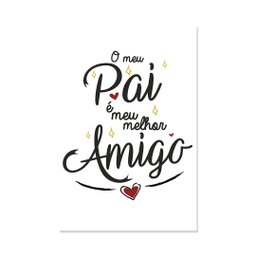 Placa Decorativa Frase Pai Amigão - 1