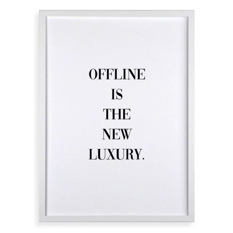 Quadro Offline Is The New Luxury 24x18cm:moldura Branca
