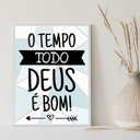 Ver imagem 2 de Quadro o Tempo Todo Deus É bom! 33x24cm - com Vidro:madeira Preta