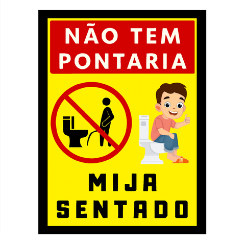 Quadro Decora para Banheiro "Não Tem Pontaria,Mija Sentado"