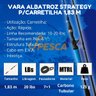 Vara Albatroz Strategy p/ Carretilha 1,83 M 20 Lbs (Inteiriça) - 2