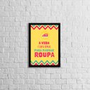 Ver imagem 1 de Quadro A Vida é Curta Demais Para Passar Roupa 45x34cm - com vidro:Madeira branca
