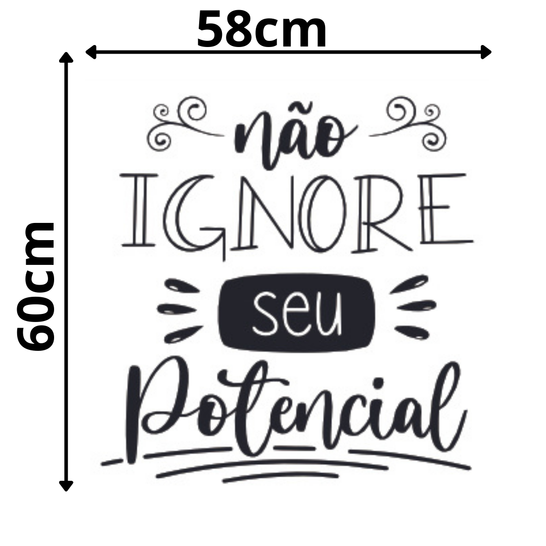 Adesivo de Parede Frase Não Ignore Seu Potencial Motivação Sala - 2