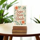 Ver imagem 5 de Placa Decorativa de Mesa com Tema Seja Bem Vindo